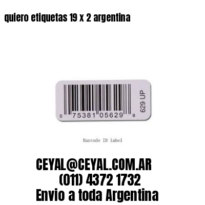 quiero etiquetas 19 x 2 argentina