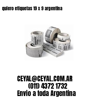 quiero etiquetas 19 x 9 argentina