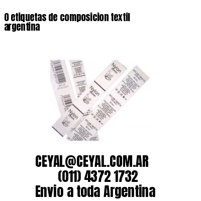 0 etiquetas de composicion textil argentina