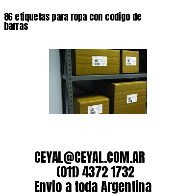 86 etiquetas para ropa con codigo de barras