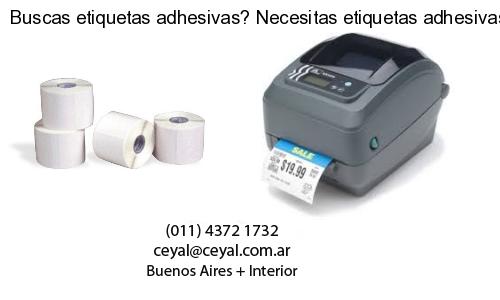 Buscas etiquetas adhesivas? Necesitas etiquetas adhesivas? Necesitas impirmir etiquetas adhesivas