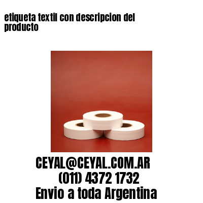 etiqueta textil con descripcion del producto