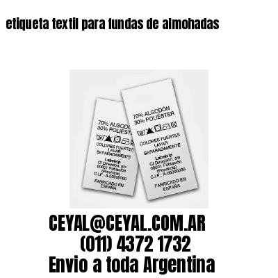 etiqueta textil para fundas de almohadas