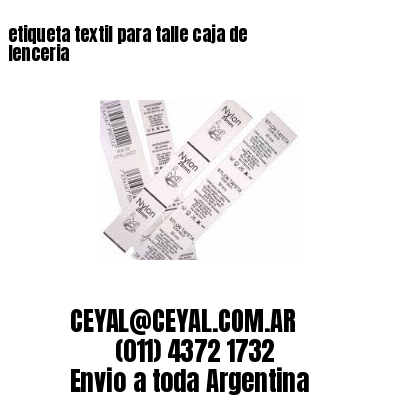 etiqueta textil para talle caja de lenceria