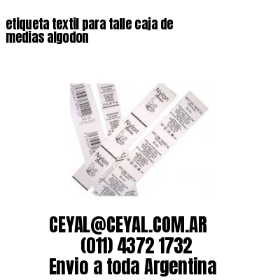 etiqueta textil para talle caja de medias algodon