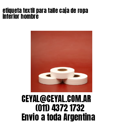 etiqueta textil para talle caja de ropa interior hombre