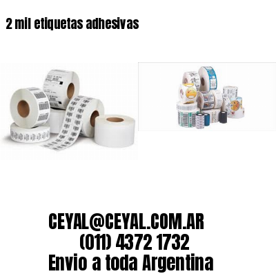 2 mil etiquetas adhesivas