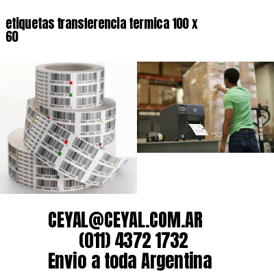etiquetas transferencia termica 100 x  60