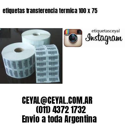 etiquetas transferencia termica 100 x 75