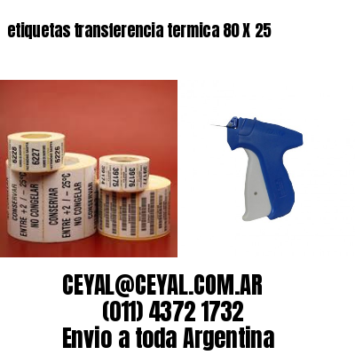 etiquetas transferencia termica 80 X 25