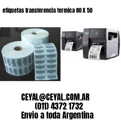 etiquetas transferencia termica 80 X 50