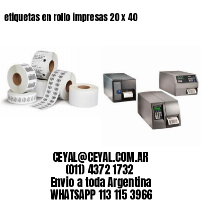 etiquetas en rollo impresas 20 x 40