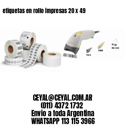 etiquetas en rollo impresas 20 x 49