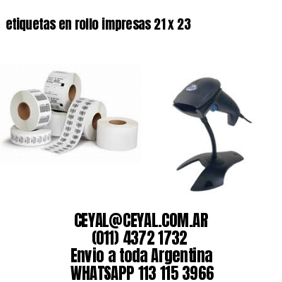 etiquetas en rollo impresas 21 x 23