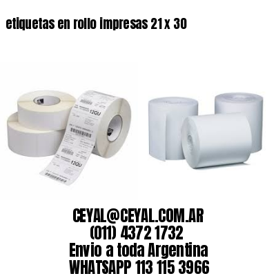 etiquetas en rollo impresas 21 x 30