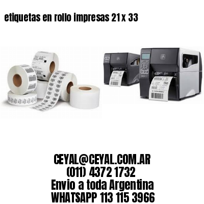 etiquetas en rollo impresas 21 x 33