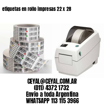 etiquetas en rollo impresas 22 x 28