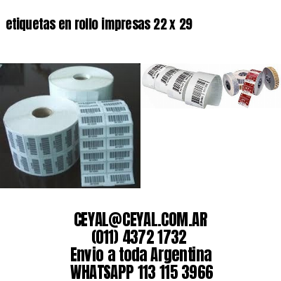 etiquetas en rollo impresas 22 x 29