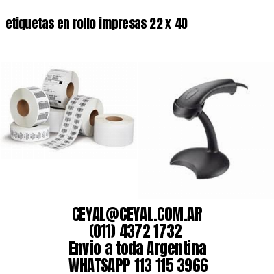 etiquetas en rollo impresas 22 x 40
