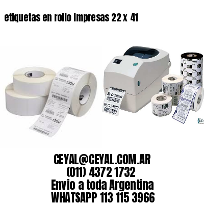 etiquetas en rollo impresas 22 x 41