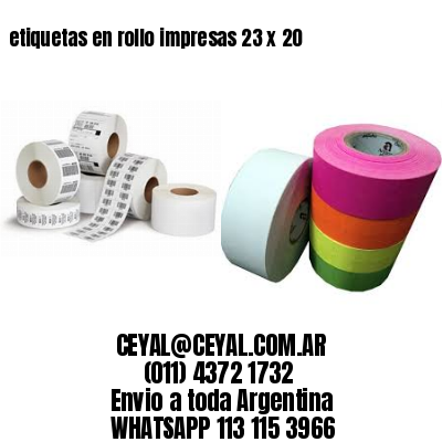 etiquetas en rollo impresas 23 x 20