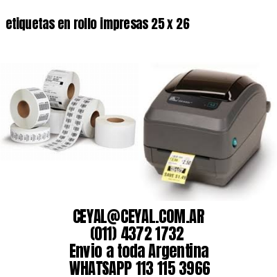 etiquetas en rollo impresas 25 x 26