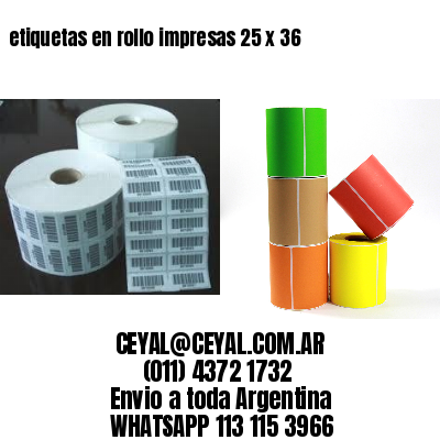 etiquetas en rollo impresas 25 x 36