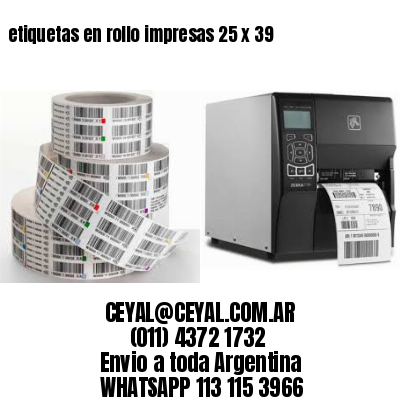 etiquetas en rollo impresas 25 x 39