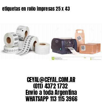 etiquetas en rollo impresas 25 x 43