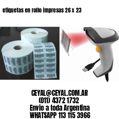etiquetas en rollo impresas 26 x 23