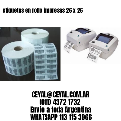 etiquetas en rollo impresas 26 x 26