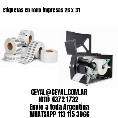 etiquetas en rollo impresas 26 x 31