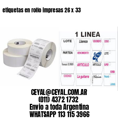 etiquetas en rollo impresas 26 x 33
