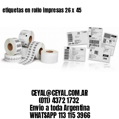 etiquetas en rollo impresas 26 x 45