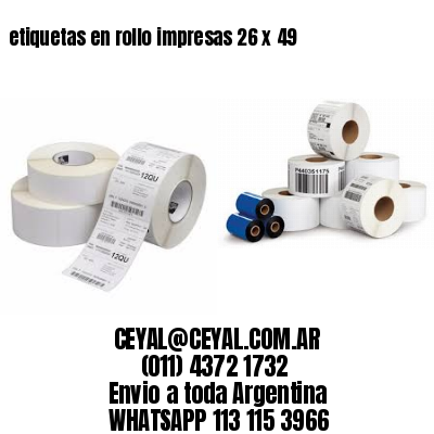 etiquetas en rollo impresas 26 x 49