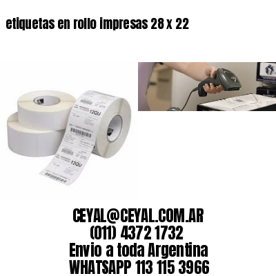 etiquetas en rollo impresas 28 x 22