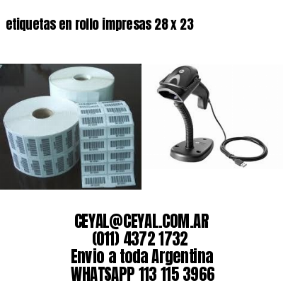 etiquetas en rollo impresas 28 x 23