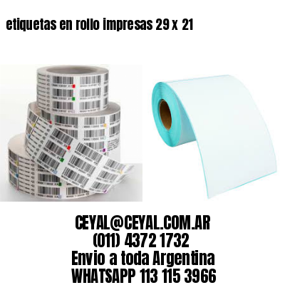 etiquetas en rollo impresas 29 x 21