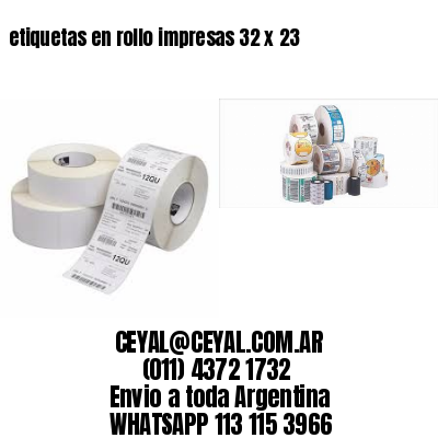 etiquetas en rollo impresas 32 x 23