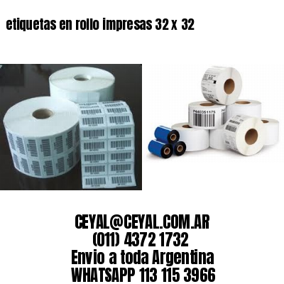 etiquetas en rollo impresas 32 x 32