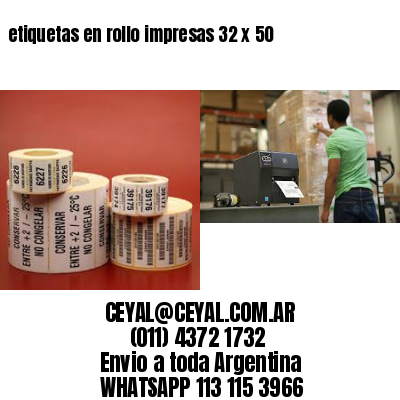 etiquetas en rollo impresas 32 x 50