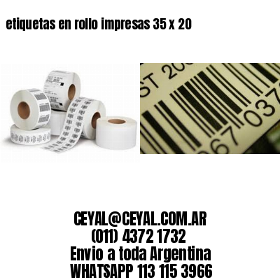 etiquetas en rollo impresas 35 x 20