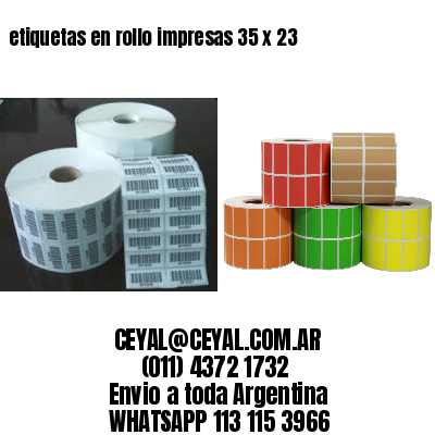 etiquetas en rollo impresas 35 x 23