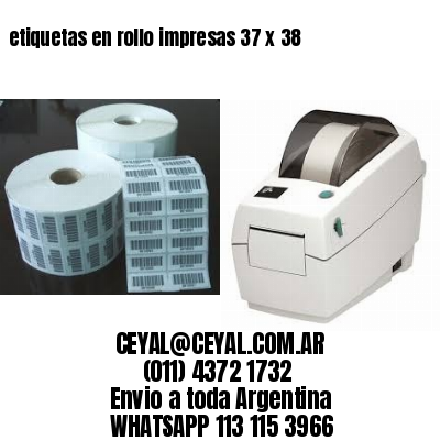 etiquetas en rollo impresas 37 x 38