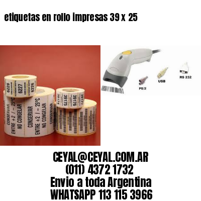 etiquetas en rollo impresas 39 x 25