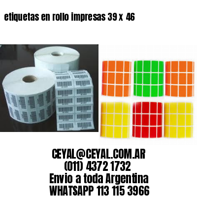 etiquetas en rollo impresas 39 x 46