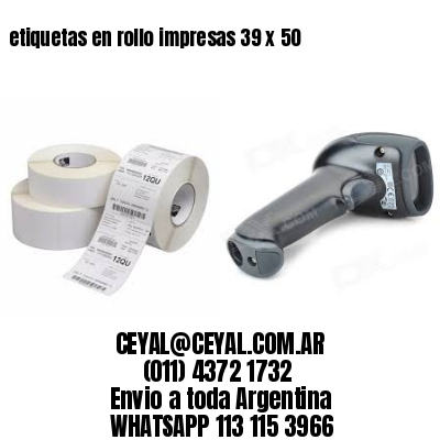 etiquetas en rollo impresas 39 x 50