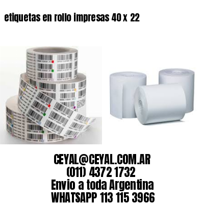 etiquetas en rollo impresas 40 x 22