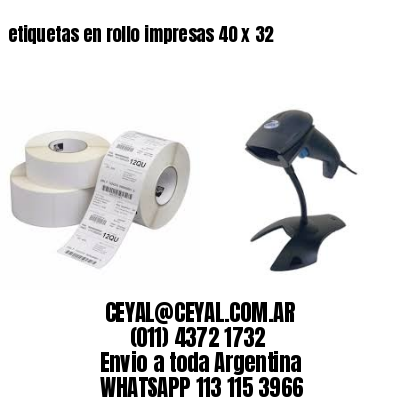 etiquetas en rollo impresas 40 x 32