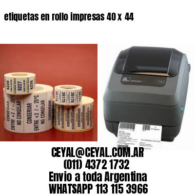 etiquetas en rollo impresas 40 x 44